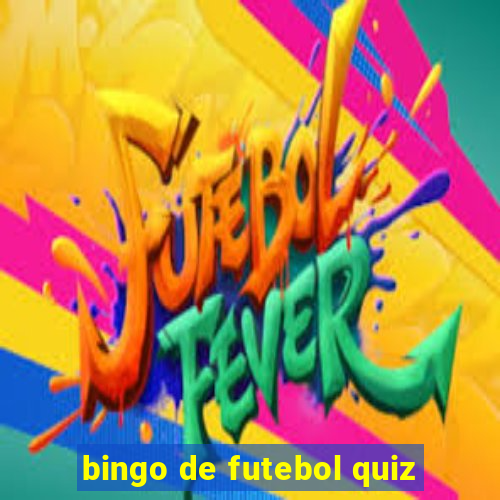 bingo de futebol quiz